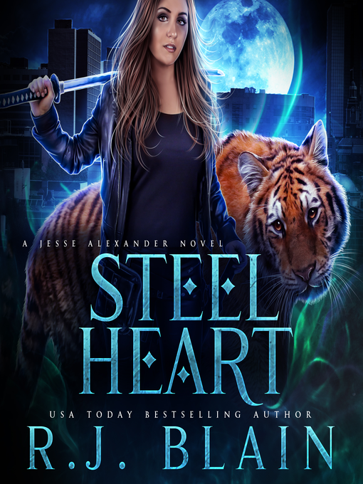 Title details for Steel Heart by R.J. Blain - Available